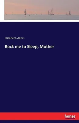 Produktbild von Rock me to Sleep, Mother