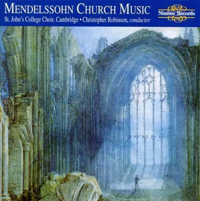 Obrázek produktu pro Felix Mendelssohn Bartholdy (1809-1847) - Geistliche Chorwerke