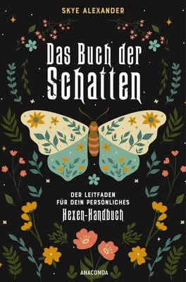 Produktbild von Das Buch der Schatten. Der Leitfaden für dein persönliches Hexen-Handbuch. - Anlage, Aufbau, Anwendung