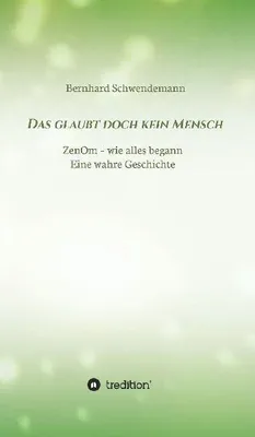 Produktbild von Das glaubt doch kein Mensch...