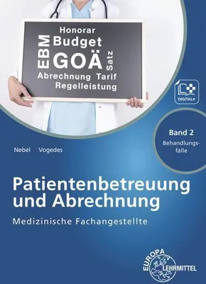 Produktbild von Medizinische Fachangestellte Patientenbetreuung und Abrechnung, Band 2