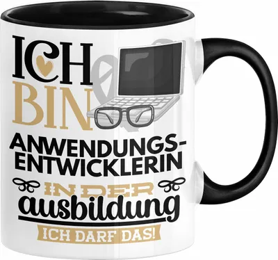 Produktbild von Anwendungsentwicklerin Ausbildung Start Geschenk Tasse Ich Bin Anwendungsentwicklerin In Der Ausbildung Ich Darf Das Kaffee-Becher Geschenkidee (Schwarz)