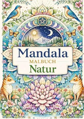 Produktbild von Malbuch: 37 einzigartige Natur-Mandalas im A4-Format für Anfänger & Fortgeschrittene