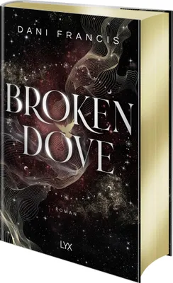 Buchcover von 'Broken Dove' - Gebundene Ausgabe von Dani Francis