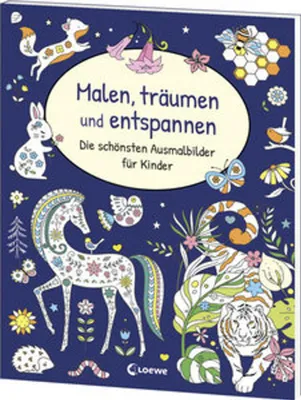 Produktbild von Malen, träumen und entspannen - Die schönsten Ausmalbilder für Kinder