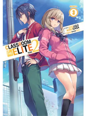 Image de Classroom of the Elite: Year 2 (Light Novel) Vol. 3