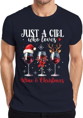 Produktbild von Just A Girl Who Loves Wine & Christmas - Weihnachten Weihnachtsgeschenk Christmas Herren T-Shirt, Navy, L