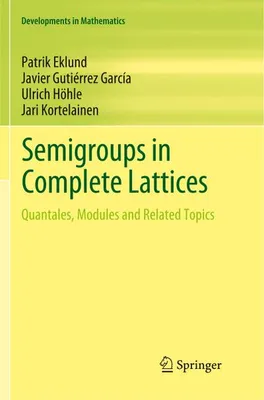 Obrázek produktu pro Semigroups in Complete Lattices