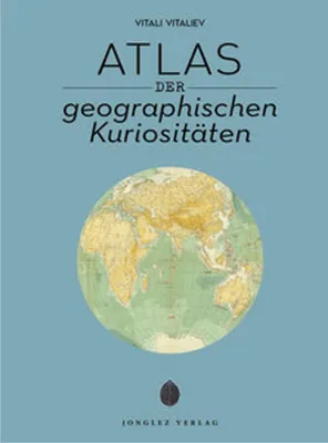 Obrázok produktu pre Atlas der geographischen Kuriositäten