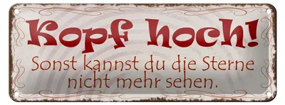 Produktbild von Blechschild Spruch 27x10cm Kopf hoch um Sterne zu sehen Dekoration