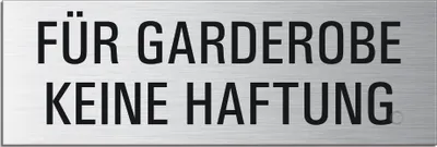 Produktbild von Schild - Für Garderobe keine Haftung | Türschild 240 x 80 mm Aluminium selbstklebend