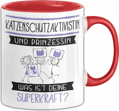 Produktbild von Katzenschutzaktivistin Und Prinzessin Tasse Geschenk Für Eine Katzenschutzaktivistin Geburtstag Was Ist Deine Superkraft (Rot)