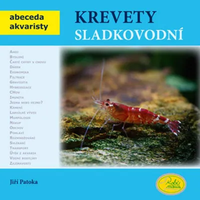 Image de Krevety sladkovodní - Abeceda akvaristy (Patoka Jiří)