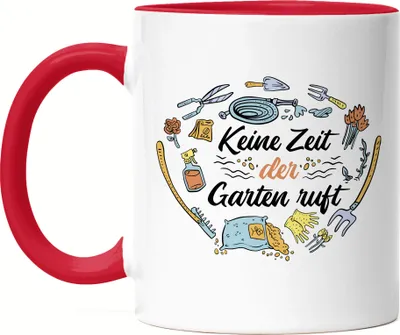 Produktbild von Keine Zeit Der Garten Ruft Tasse Rot Hobby-Gärtner Pflanzen-Fans Garten Blumen Geschenkidee