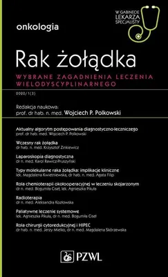 Zdjęcie produktu dla Rak żołądka W gabinecie lekarza specjalisty
