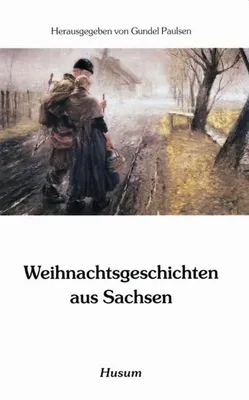 Produktbild von Weihnachtsgeschichten aus Sachsen