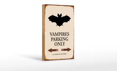 Produktbild von Holzschild Spruch 12x18cm Vampires Parking only all others