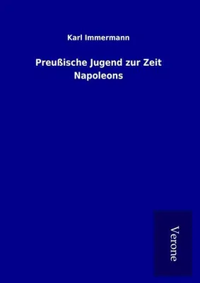 Produktbild von Preußische Jugend zur Zeit Napoleons