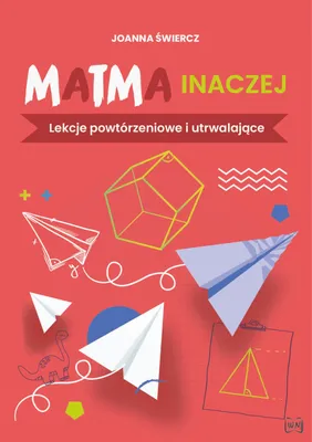 Productafbeelding van Matma inaczej. Lekcje powtórzeniowe i utrwalające