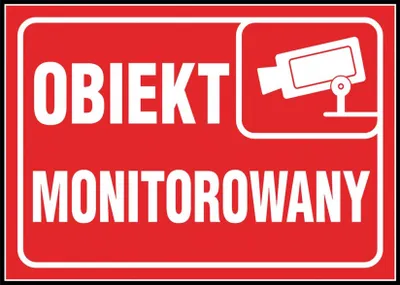Zdjęcie produktu dla Z-R111 - Znak „Obiekt monitorowany”.  - 150x210