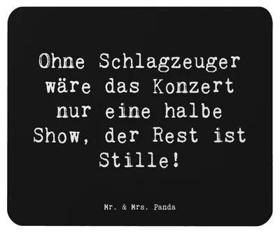 Produktbild von Mr. & Mrs. Panda Mauspad Spruch Schlagzeug Konzert - Schwarz - Geschenk, laptop, Band, Lernen, Musiker, Musik, Präsenz, Instrument, pc mousepad, gummi, Energie, Mouse Pad