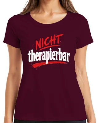Produktbild von Nicht therapierbar Lustig Spruch Sarkasmus Statement Humor Klapse Damen T-Shirt, Burgundy, 3XL