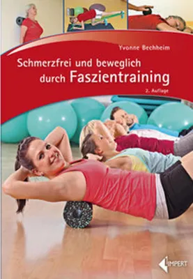 Produktbild von Schmerzfrei und beweglich durch Faszientraining
