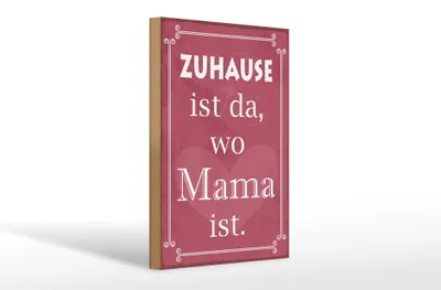 Produktbild von Holzschild Spruch 20x30cm Zuhause ist da wo Mama ist
