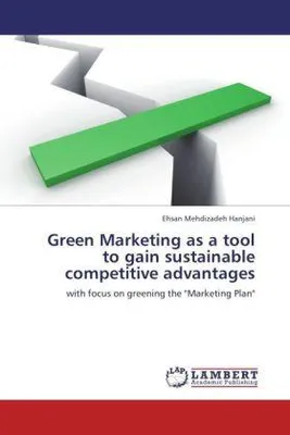Produktbild von Mehdizadeh Hanjani, E: Green Marketing as a tool to gain sus
