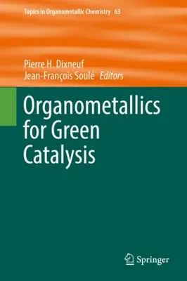 Obrázok produktu pre Organometallics for Green Catalysis