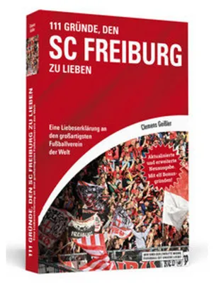 Produktbild von 111 Gründe, den SC Freiburg zu lieben