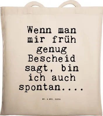 Produktbild von Mr. & Mrs. Panda Shopping Tasche Wenn man mir früh... - Transparent - Geschenk, Stoffbeutel, Tote Bag, Beutel, Freund, Spontan, Sprüche, Einkaufstasche, Spruch, Freundin
