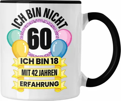 Produktbild von Trendation -  60. Geburtstag Tasse Frau Geschenk 60er Geschenkidee 60 Mutter Frauen Lustig Geschenke 60 Jahre Alt Mann Männer (Schwarz)