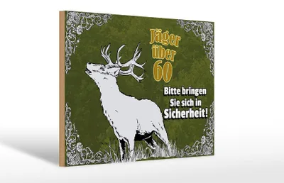Produktbild von Holzschild Jäger 30x20cm über 60 bringen Sie sich in