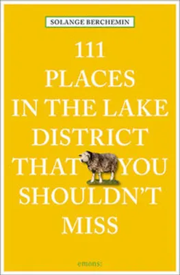 Zdjęcie produktu dla 111 Places in the Lake District That You Shouldn't Miss