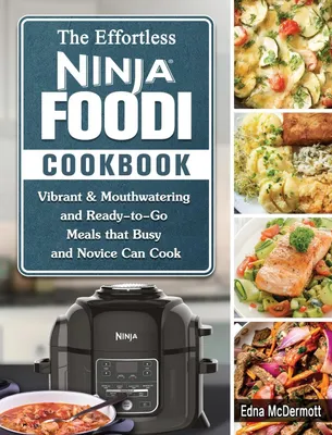 Produktbild von The Effortless Ninja Foodi Cookbook
