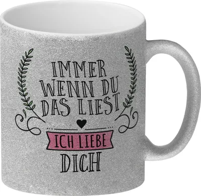 Produktbild von Immer wenn du das liest: Ich liebe dich Glitzer-Glitzer-Kaffeebecher