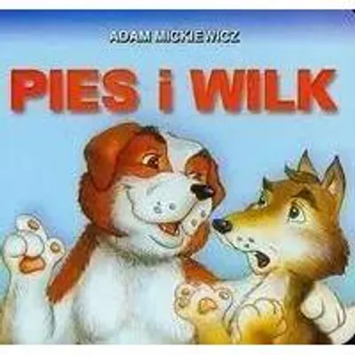 Productafbeelding van Klasyka Wierszyka - Pies i wilk.  LIWONA - Adam Mickiewicz