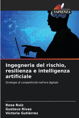 Produktbild von Ingegneria del rischio, resilienza e intelligenza artificiale