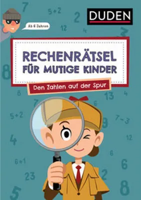 Produktbild von Rechenrätsel für mutige Kinder - Den Zahlen auf der Spur - ab 6 Jahren