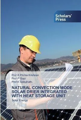 Produktbild von Natural Convection Mode Solar Drier Integrated With Heat Storage Unit