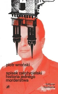 Immagine prodotto di ISBN Spisek założycielski Historia jednego morderstwa, Polski, Broszurowa okładka, 352 stron(y)