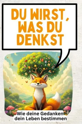 Produktbild von Du wirst, was du denkst