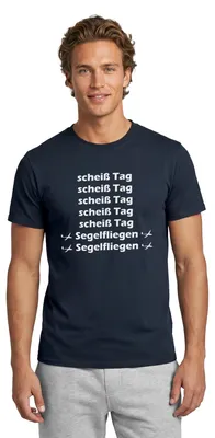 Produktbild von Spreadshirt Segelflugzeug Scheiß Tag Ohne Segelfliegen Männer T-Shirt, L, Navy