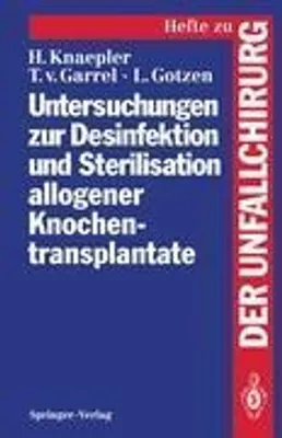 Zdjęcie produktu dla Untersuchungen zur Desinfektion und Sterilisation allogener Knochentransplantate