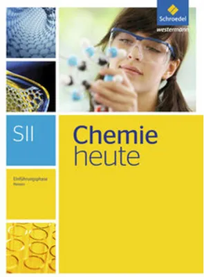 Obrázek produktu pro Chemie heute. Einführungsphase: Schulbuch. Sekundarstufe 2. Hessen