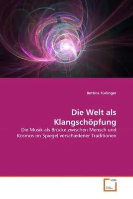 Produktbild von Fürlinger, B: Welt als Klangschöpfung