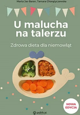Obrázok produktu pre U malucha na talerzu Zdrowa dieta dla niemowlat