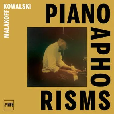 Obrázok produktu pre Malakoff Kowalski: Piano Aphorisms -   - (CD / P)