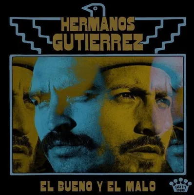 Zdjęcie produktu dla Hermanos Gutierrez - El Bueno Y El Malo (CD)